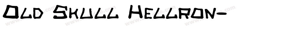 Old Skull Hellron字体转换